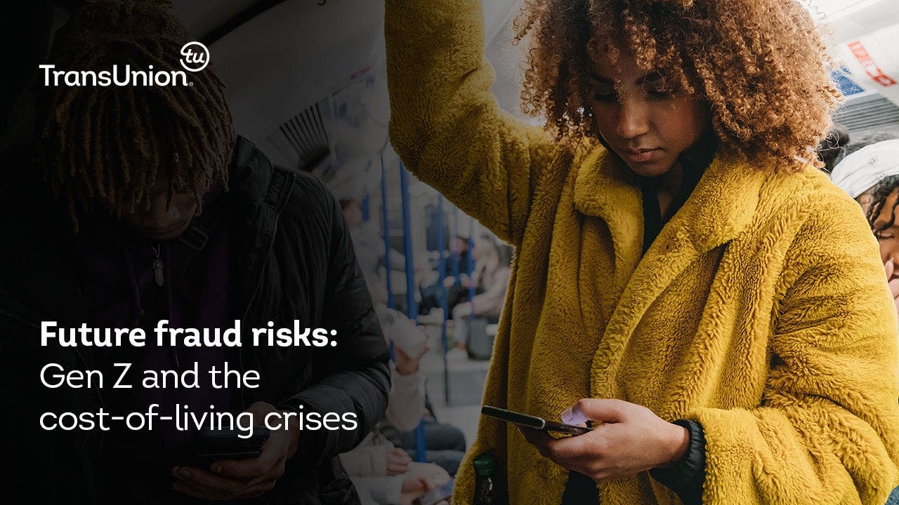 How will Gen Z be impacted by fraud stemming from the cost-of-living crises?