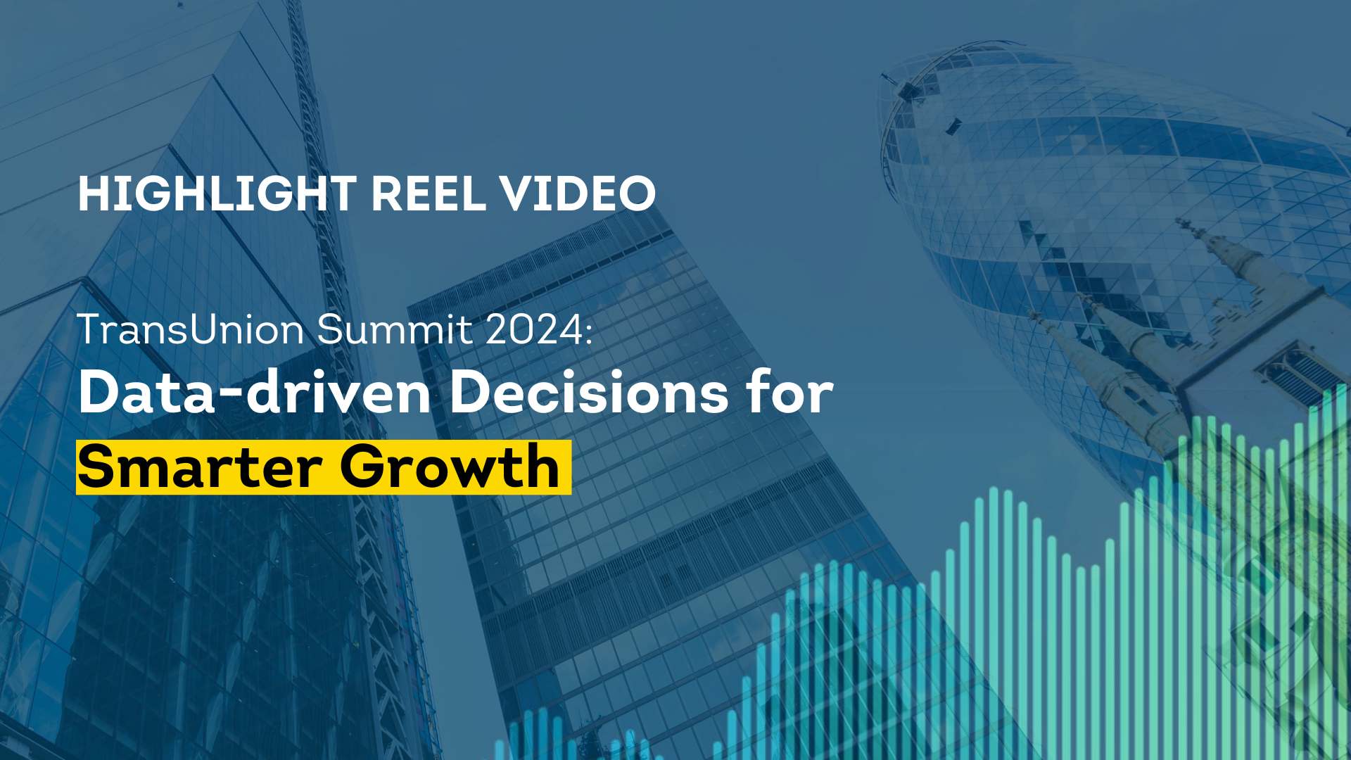 TransUnion Summit 2024 Highlight video
