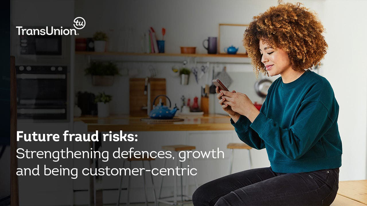 What can businesses do to counter emerging fraud threats and deliver a better customer experience? This discussion was recorded at the TransUnion FUTURE Summit 2022.